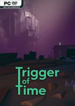 trigger-of-time