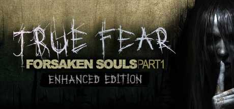 true-fear-forsaken-souls-part-1