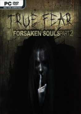true-fear-forsaken-souls-part-2