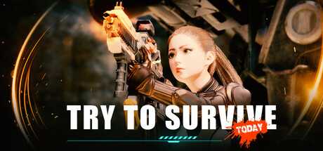 try-to-survive-today