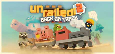 unrailed-2-back-on-track-build-07112024-online-multiplayer