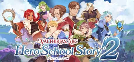 valthirian-arc-hero-school-story-2-viet-hoa