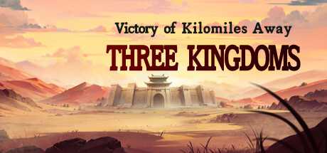 victory-of-kilomiles-away-three-kingdoms-viet-hoa