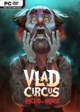 vlad-circus-descend-into-madness