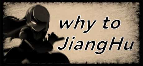 why-to-jianghu-viet-hoa