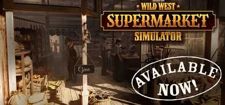 wild-west-supermarket-simulator